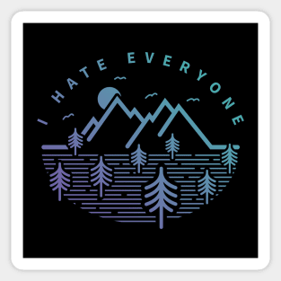 I Hate Everyone Sticker